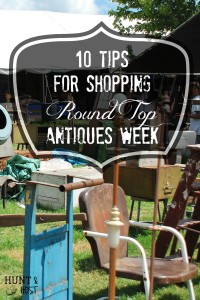 Round Top Antiques Week Tips