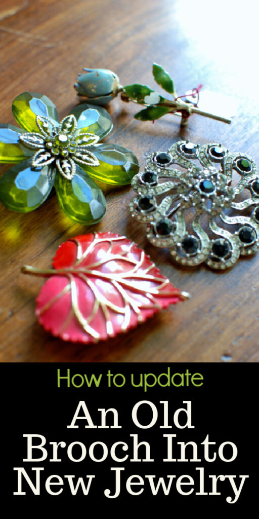 Wonder what to do with an old brooch from your grandmother? Take those heirloom brooches and turn them into new jewelry you will wear. #bracelettutorial #DIYjewlery #brooch