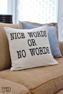Nice words or no words handmade, hand painted canvas pillow from www.huntandhost.net