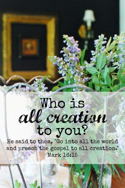 He said to them, "Go into all the world and preach the gospel to all creation." Mark 16:15. Who is all creation to you? A yucky confession from Hunt & Host.