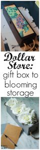 An old wine gift box transformed into a blooming storage box with dollar store flowers. PLUS five other DIY dollar store ideas with flowers.