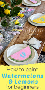 Learn how to paint watermelon and lemons for a fun summer tablescape. Even if you are a beginner painter you can make these cute watermelon and lemon signs for your summer tablescape or wreath attachment. #paintingtips #watermelondecor #lemondecor #summerdecor