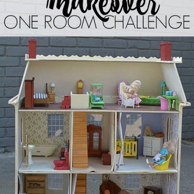 Dollhouse Makeover: One Room Challenge