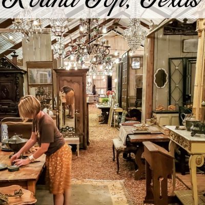 All About Round Top Texas Antiques Week