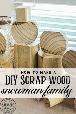 How To Make A DIY Scrap Wood Snowman Family