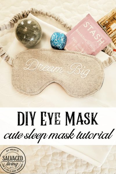 DIY eye mask tutorial. Grab this free pattern to make a sllep mask for your get together. Great for women's get togethers, DIY gifts and Christian friend presents. #DIYgift #sleepmask #CuteEyemask #womengift #swagbagidea #dreambig #cricutproject #vinylletters