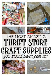 Save this list! Here are my favorite things to look for at thrift stores, garage sales, flea markets and resale shops to use in your DIY projects as unique craft supplies! Thrift store craft ideas and projects come to life when you stash these creative vintage finds as supplies for your upcycling projects! so many ideas here. #upcycle #craftsupplies #thriftstorefinds #craftprojectideas #budgetcraftsupply #vintageDIYideas