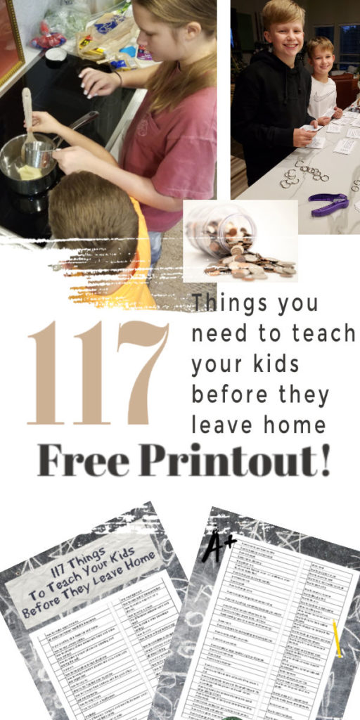 117 things you need to teach your kid before they move out and go off to college. You can have this free print out list of things your kids need to know before leaving home, especially important if you have teenagers about to leave for college. Go over this list before they end up in a bind, so many good life lessons to pass on to your children or grandchildren so they are prepared to live on their own successfully! #teenkids #teachyour kids #lifelessons #freeprint