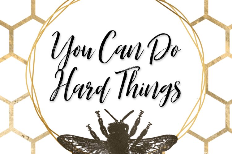 You can do hard things free print for encouragement when you struggle. Perfect for your office or home inspirational decor. #inspirationalquotes #freeprint #freeart