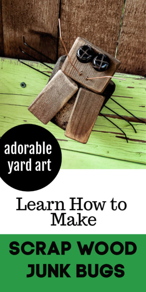 Make these small,cute scrap wood junk bugs for outdoor decor using wood scraps, wire bits and junk pieces you have stashed away. This easy afternoon DIY scrap wood project is fun to make and precious to see in your yard! #yardart #scrapwood #easyDIY smallproject