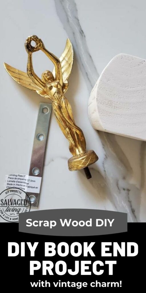 Learn how to make DIY scrap wood book ends with vintage finials.  These book end DIY ideas are perfect for your budget home decor, make them fit your style, from farmhouse to modern vintage. #scrapwoodproject #bookendidea #trophyproject #bookshelfdecor
