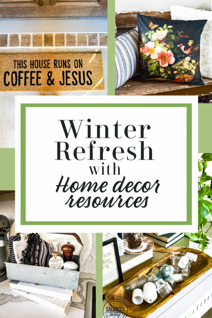 A winter refresh home decor tour with a special resource guide for beautiful, curated home decor. #decorsource #winterrefresh #decoratingtips #decorideas 