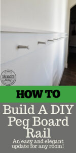 How to build a DIY peg rail for your home. If you want to instal a peg rail or a shelf rail for added interest and decor in your room, this is an easy and affordable home improvement to DIY. You can do this project in an afternoon and it's easy on the budget! #DIYtrim #pegboard #decordetails #pegrail