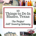 10 things to do in Blanco, Texas. Visit this small Texas town in the hill country, just minutes away from San Antonio, Austin, Wimberly, Marble Falls you can fisn and swim in the Blanco RIver, eat delicious Texas BBQ, and enjoy live country music while you soak in the small-town vibe. #VisitBlancoTx #travelTexas #smalltownTexas