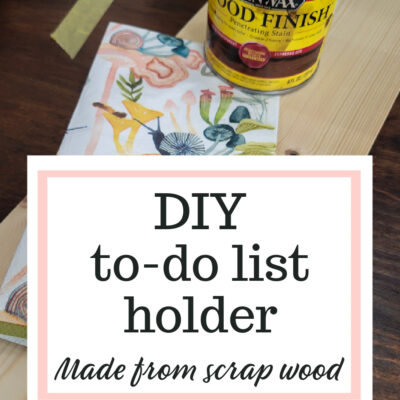 DIY To-Do List Holder From Scrap wood
