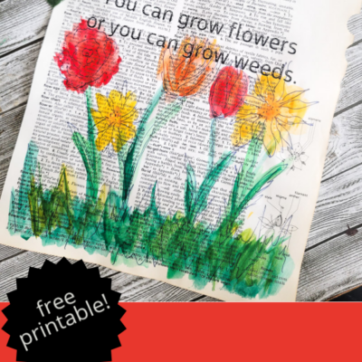 Free Print – Your Mind Is A Garden