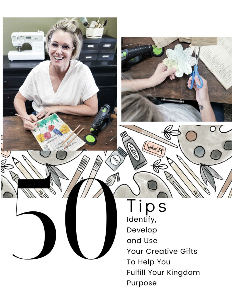 I want to share with you, 50 tips to identify, develop, and use your creative gifts to fulfill your kingdom purpose! #kingdom #jesus #christian #woman #christianwoman 