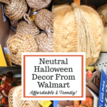 neutral Halloween decor from Walmart. Perfect Halloween home decor for your budget Halloween home, Farmhouse style, or vintage you can mix these fun pieces into your Halloween lineup! #cheaphalloween #farmhousehalloween #neutraldecor