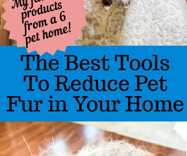 The best tools to reduce pet fur in your home on floors, carpet and furniture. These are the tools and products I found best to help manage pet shedding and hair in our home. It takes a few items mixed together to get pet hair under control and manageable in your house! #pethair #shedcontrol #doghair #furcontrol
