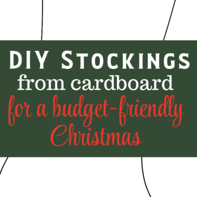 DIY Stockings from Cardboard for a Budget-Friendly Christmas